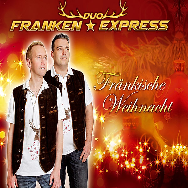 Fränkische Weihnacht, Duo Franken Express