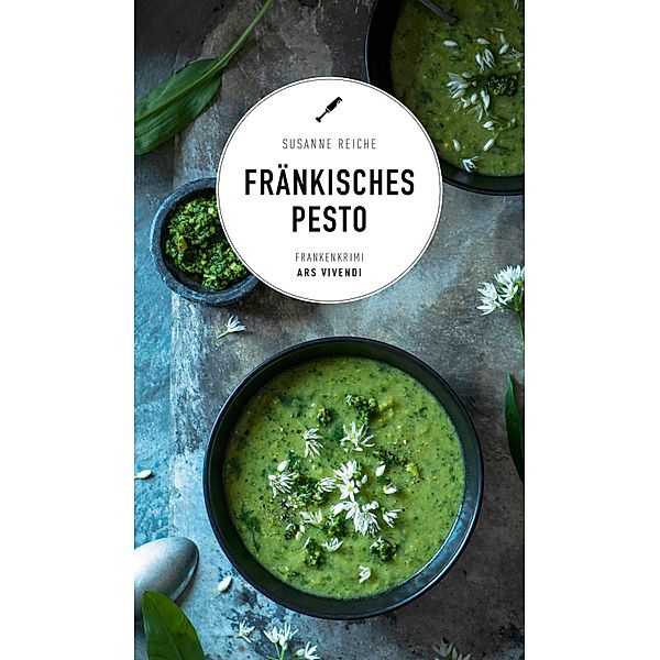 Fränkisches Pesto (eBook), Susanne Reiche