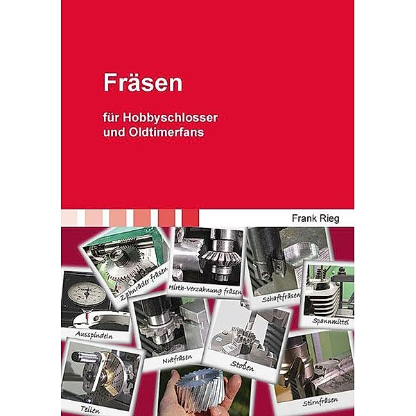 Fräsen, Frank Rieg