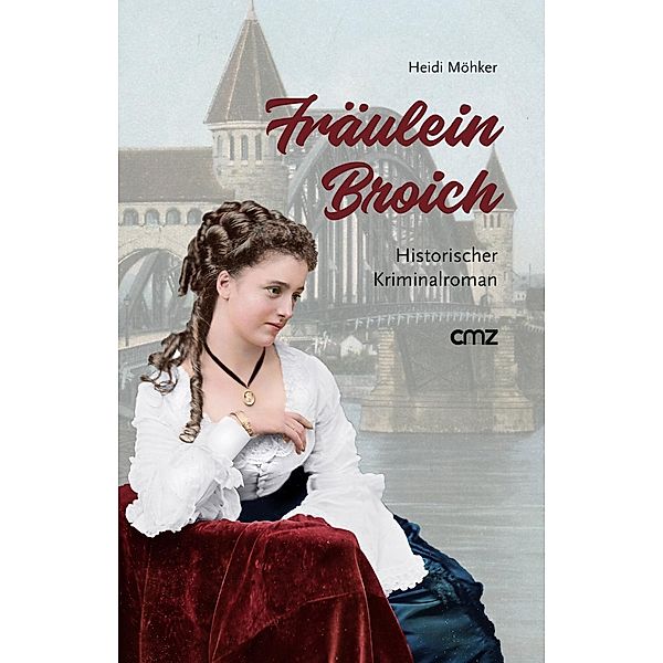 Fräulein Broich, Heidi Möhker