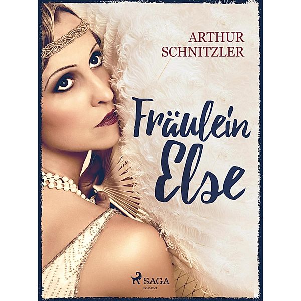 Fräulein Else, Arthur Schnitzler