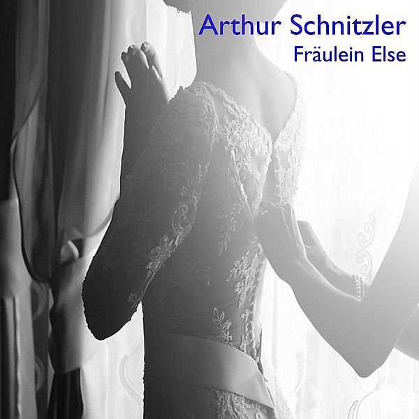 Fräulein Else,Audio-CD, MP3, Arthur Schnitzler