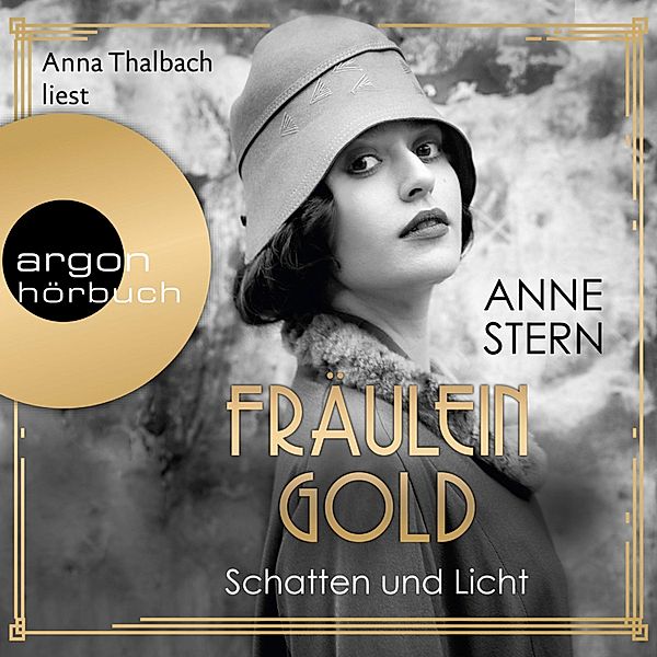 Fräulein Gold - 1 - Schatten und Licht, Anne Stern