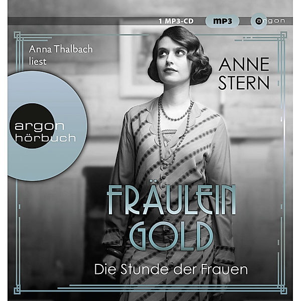 Fräulein Gold: Die Stunde der Frauen,1 Audio-CD, 1 MP3, Anne Stern