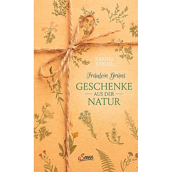 Fräulein Grüns Geschenke aus der Natur, Karina Nouman