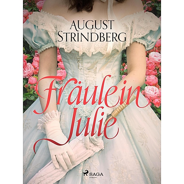 Fräulein Julie, August Strindberg