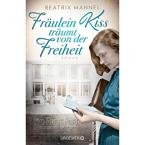 Fräulein Kiss träumt von der Freiheit, Beatrix Mannel