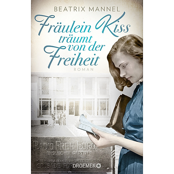 Fräulein Kiss träumt von der Freiheit, Beatrix Mannel