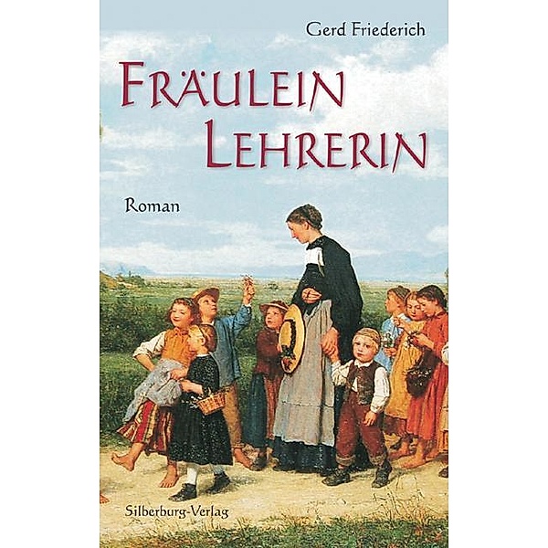 Fräulein Lehrerin, Gerd Friederich