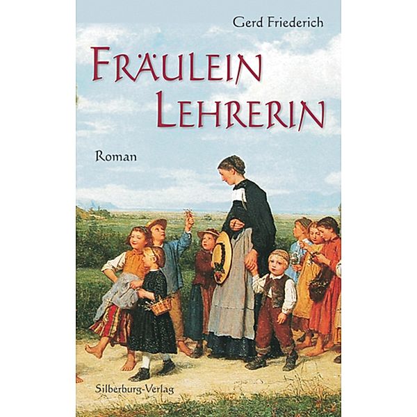 Fräulein Lehrerin, Gerd Friederich