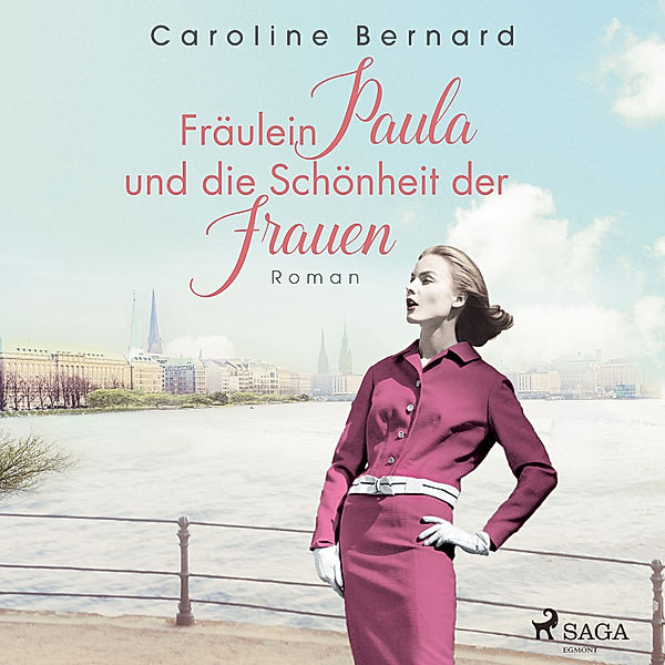 Fräulein Paula und die Schönheit der Frauen, Caroline Bernard