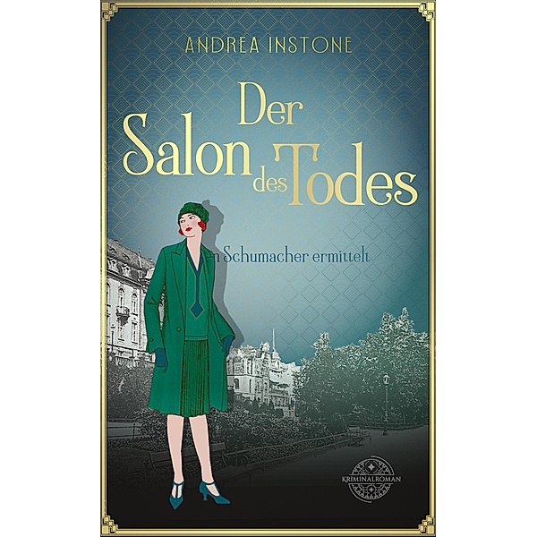 Fräulein Schumacher ermittelt: 2 Der Salon des Todes, Andrea Instone