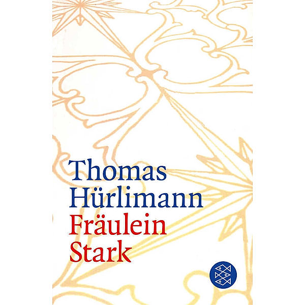 Fräulein Stark, Thomas Hürlimann