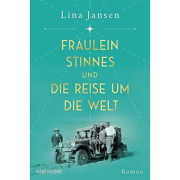 Fräulein Stinnes und die Reise um die Welt, Jansen Lina