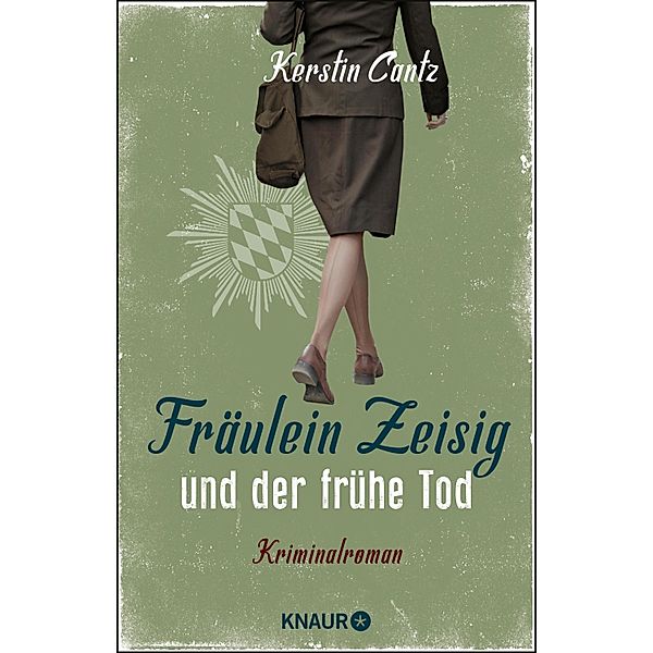 Fräulein Zeisig und der frühe Tod / Zeisig und Manschreck ermitteln Bd.1, Kerstin Cantz