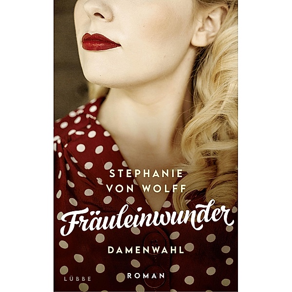 Fräuleinwunder / Die Fernsehfrauen Bd.2, Stephanie von Wolff