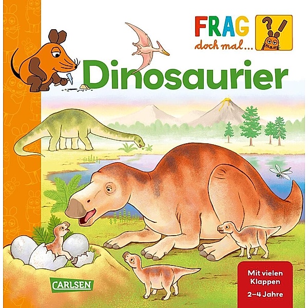 Frag doch mal ... die Maus: Dinosaurier, Petra Klose