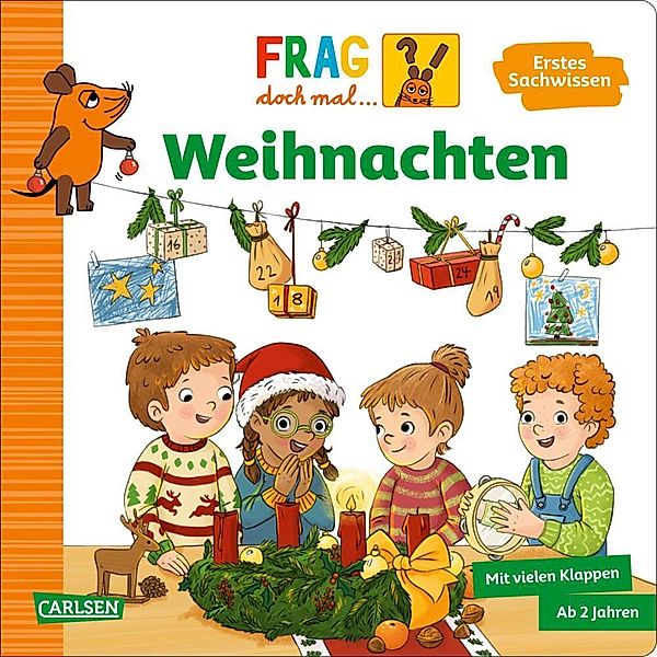 Frag doch mal ... die Maus: Weihnachten, Petra Klose