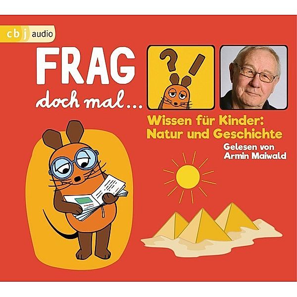 Frag doch mal ... die Maus! Wissen für Kinder: Natur und Geschichte,1 Audio-CD, Bernd Flessner