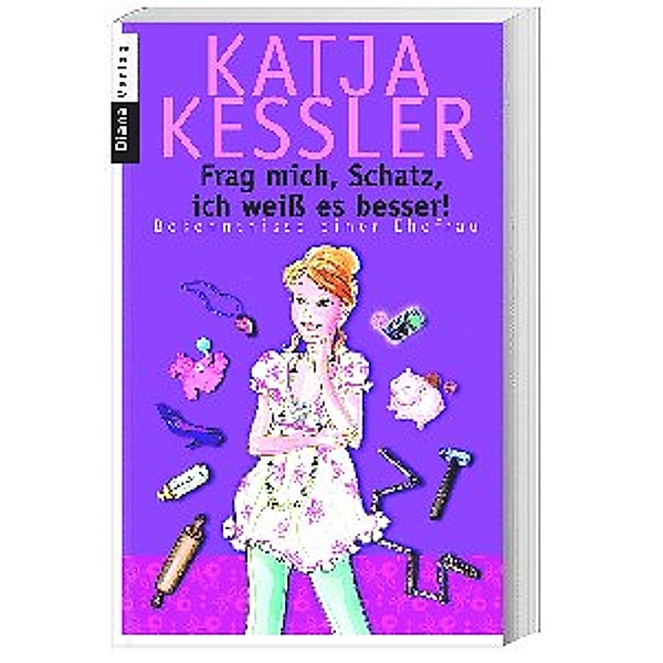Frag mich, Schatz, ich weiss es besser!, Katja Kessler