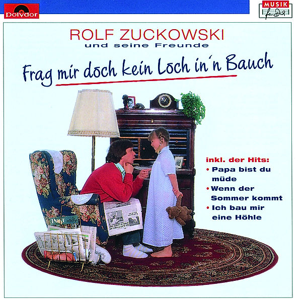 Frag mir doch kein Loch in'n Bauch, Rolf Zuckowski