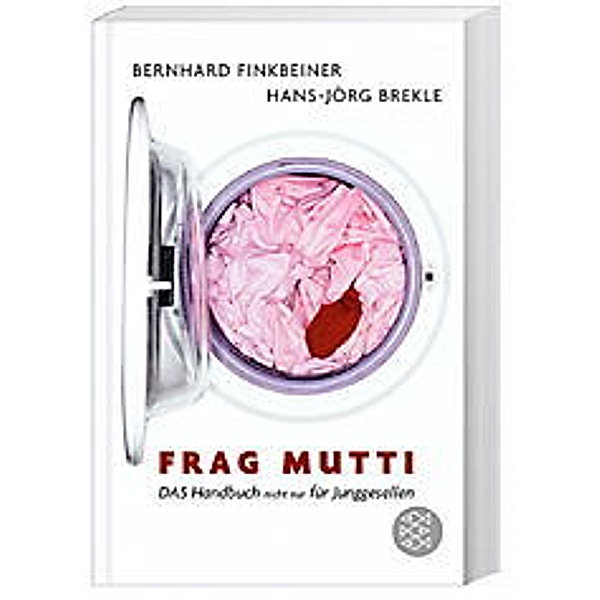 Frag Mutti!, Bernhard Finkbeiner, Hans-Jörg Brekle