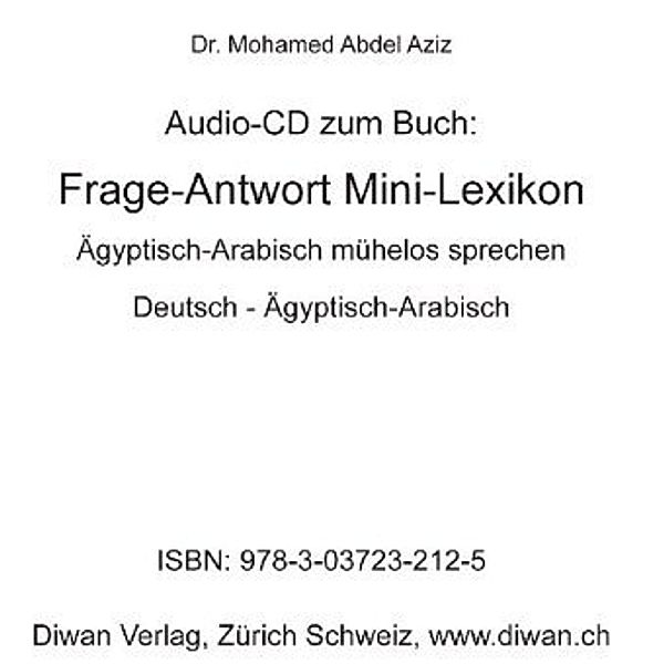 Frage-Antwort Mini-Lexikon, Ägyptisch-Arabisch, 1 Audio-CD, Mohamed Abdel Aziz