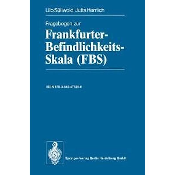 Fragebogen zur Frankfurter-Befindlichkeits-Skala (FBS), Lilo Süllwold, Jutta Herrlich