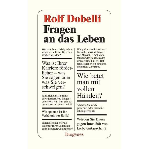 Fragen an das Leben, Rolf Dobelli