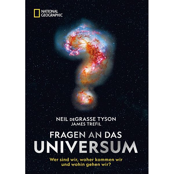 Fragen an das Universum, Neil deGrasse Tyson, James Trefil