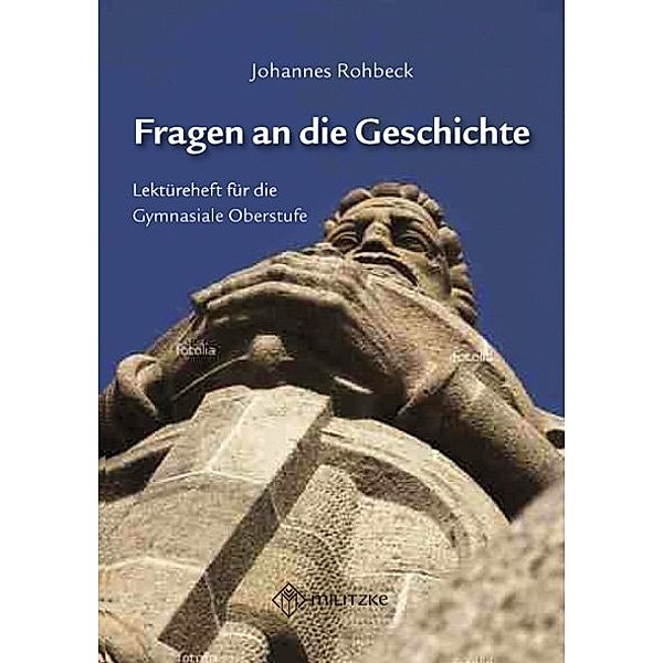 Fragen an die Geschichte, Johannes Rohbeck