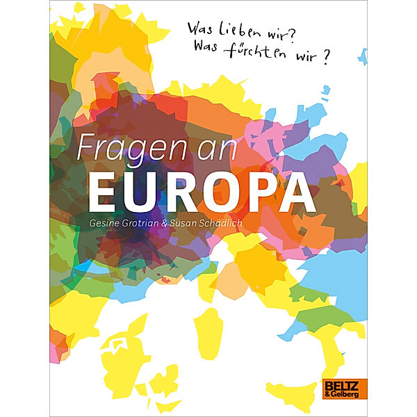 Fragen an Europa, Gesine Grotrian, Susan Schädlich