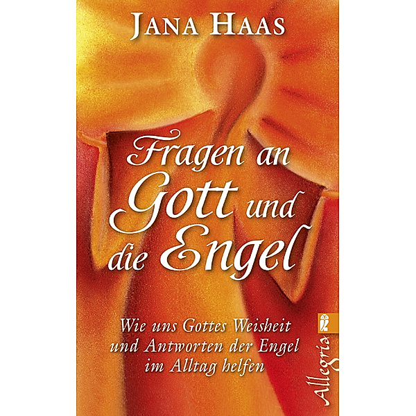 Fragen an Gott und die Engel, Jana Haas