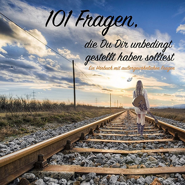 Fragen an mich selbst: 101 Fragen, die du dir unbedingt gestellt haben solltest, Patrick Lynen