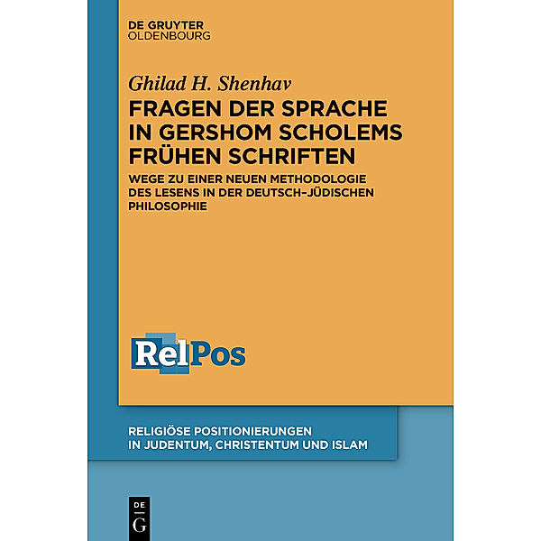 Fragen der Sprache in Gershom Scholems frühen Schriften, Ghilad H. Shenhav