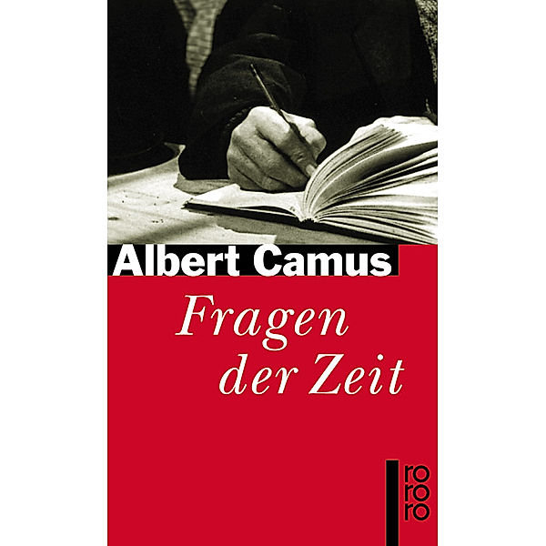 Fragen der Zeit, Albert Camus