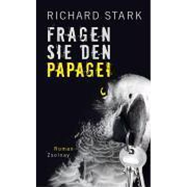 Fragen Sie den Papagei, Richard Stark