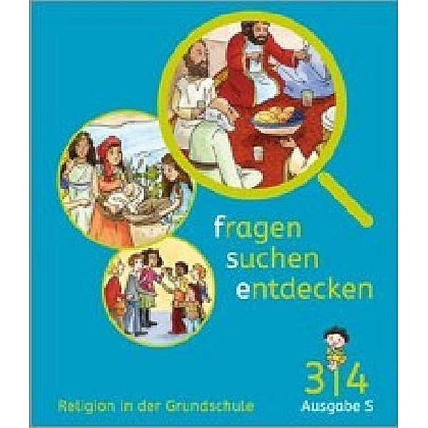 fragen - suchen - entdecken, Ausgabe Baden-Württemberg und Südtirol ab 2017 / 3./4. Schuljahr, Schülerbuch