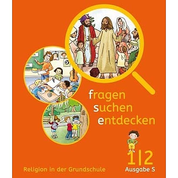 fragen - suchen - entdecken. Ausgabe für Baden-Württemberg und Südtirol ab 2017 / fragen - suchen - entdecken 1/2. Ausgabe Baden-Württemberg und Südtirol