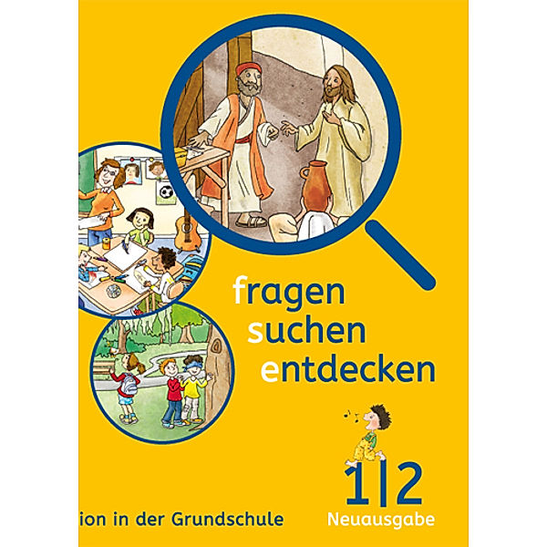 fragen - suchen - entdecken. Ausgabe für Bayern ab 2015 / fragen - suchen - entdecken 1/2. Ausgabe Bayern