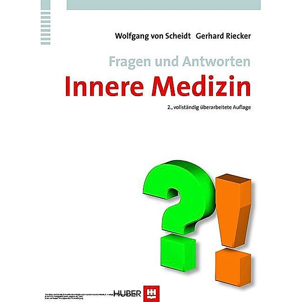 Fragen und Antworten Innere Medizin, 2. Auflage, Gerhard Riecker, Wolfgang von Scheidt