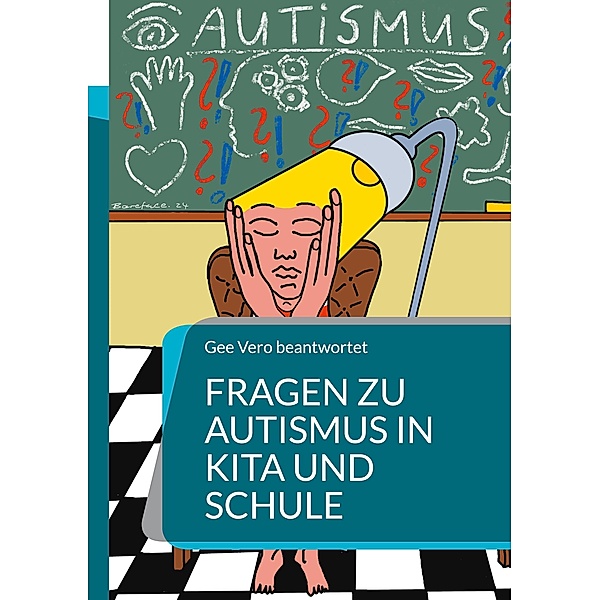 Fragen zu Autismus in KiTa und Schule, Gee Vero