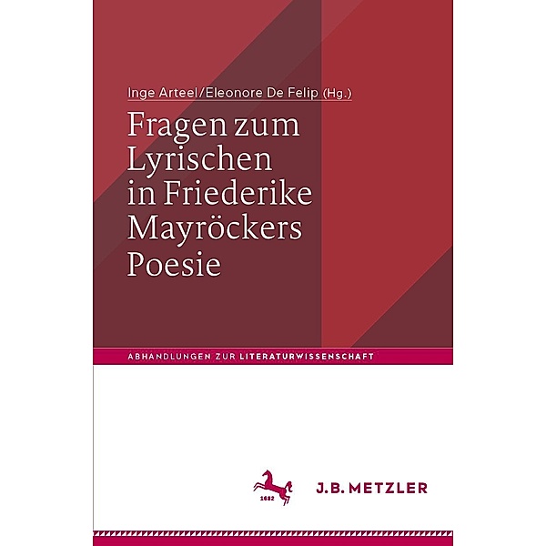 Fragen zum Lyrischen in Friederike Mayröckers Poesie / Abhandlungen zur Literaturwissenschaft