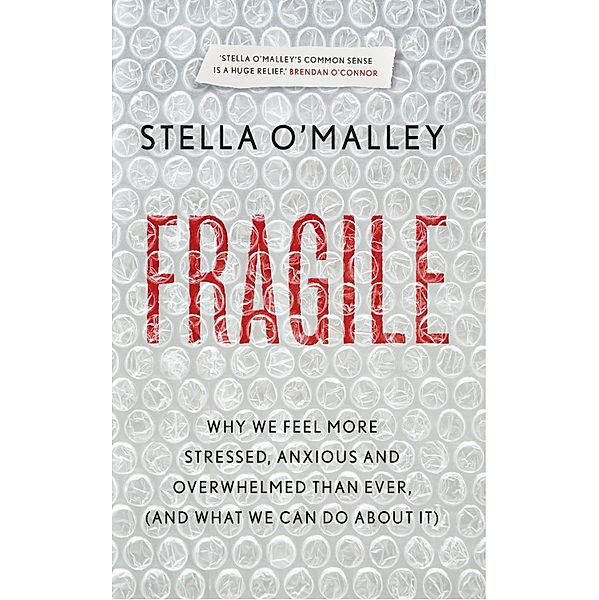 Fragile, Stella O'Malley