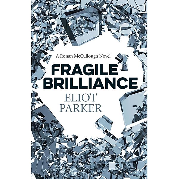 Fragile Brilliance, Eliot Parker