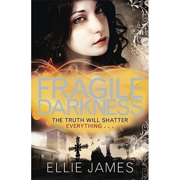 Fragile Darkness, Ellie James