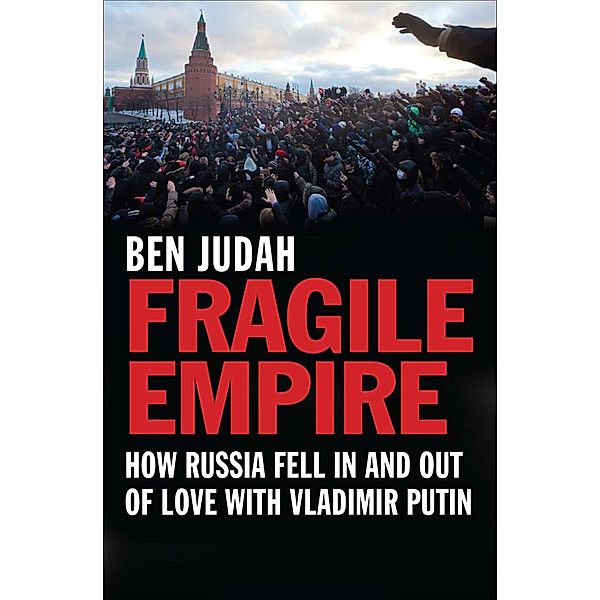 Fragile Empire, Ben Judah