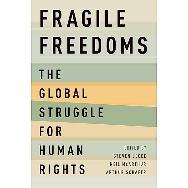 Fragile Freedoms