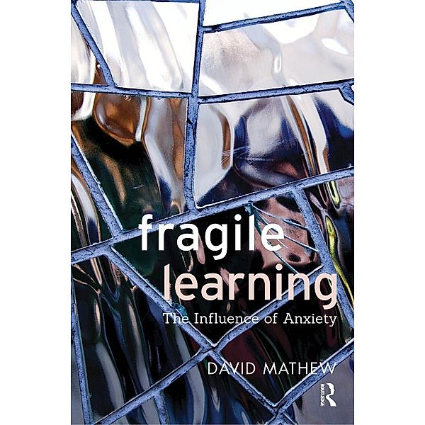 Fragile Learning, David Mathew