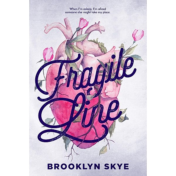 Fragile Line / Entangled Teen, Brooklyn Skye